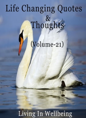 Life Changing Quotes & Thoughts (Volume-21)