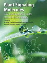 Plant Signaling Molecules Role and Regulation under Stressful Environments【電子書籍】