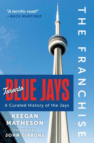 ŷKoboŻҽҥȥ㤨The Franchise: Toronto Blue Jays A Curated History of the JaysŻҽҡ[ Keegan Matheson ]פβǤʤ2,360ߤˤʤޤ