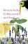 Miracle Herbs to Rejuvenate and Heal