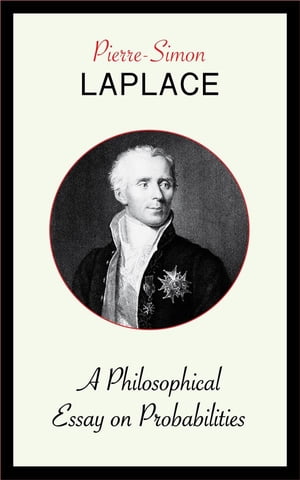 A Philosophical Essay on Probabilities【電子