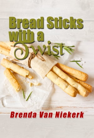 Bread Sticks with a Twist