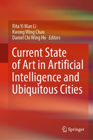 Current State of Art in Artificial Intelligence and Ubiquitous Cities【電子書籍】