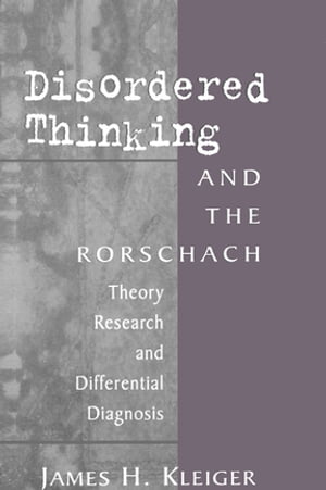 ŷKoboŻҽҥȥ㤨Disordered Thinking and the Rorschach Theory, Research, and Differential DiagnosisŻҽҡ[ James H. Kleiger ]פβǤʤ8,252ߤˤʤޤ
