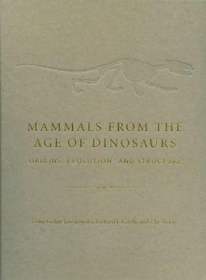 Mammals from the Age of Dinosaurs