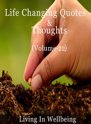 Life Changing Quotes & Thoughts (Volume-22)