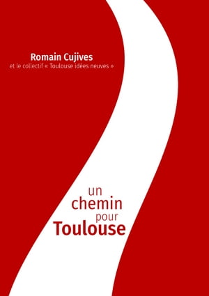 Un chemin pour Toulouse