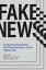 Fake News Understanding Media and Misinformation in the Digital Age【電子書籍】