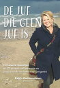 De juf die geen juf is De leraren-risicolijst en 27 andere ontroerende en inspirerende verhalen over jongeren【電子書籍】[ Katr?n Gudmundsson ]