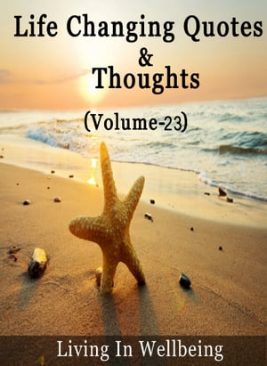 Life Changing Quotes & Thoughts (Volume-23)