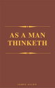 ŷKoboŻҽҥȥ㤨As A Man Thinketh (Best Navigation, Active TOC (A to Z ClassicsŻҽҡ[ James Allen ]פβǤʤ120ߤˤʤޤ