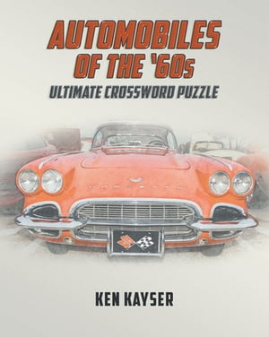 Automobiles of the '60s Ultimate Crossword Puzzle