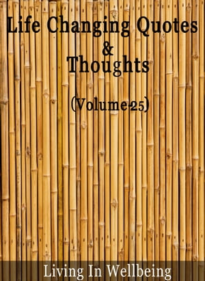 Life Changing Quotes & Thoughts (Volume-25)