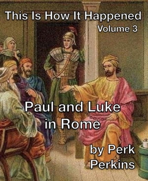 Paul and Luke in Rome