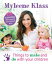 Things to Make and Do With Your Children Perfect fun for if you're stuck indoors!Żҽҡ[ Myleene Klass ]