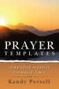 ŷKoboŻҽҥȥ㤨Prayer Templates Simplified Requests for Messy TimesŻҽҡ[ Kandy Persall ]פβǤʤ452ߤˤʤޤ