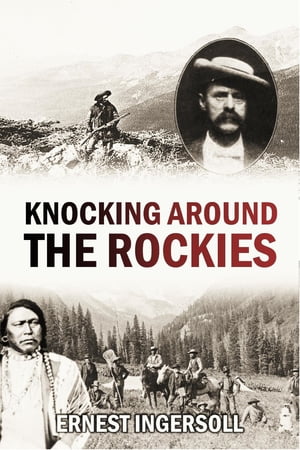 Knocking Around the Rockies