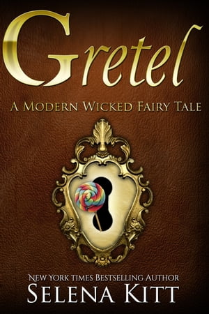 A Modern Wicked Fairy Tale: Gretel
