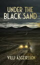 Under the Black Sand【電子書籍】[ Villi As