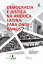 Democracia e justiça na América Latina