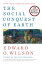 The Social Conquest of Earth