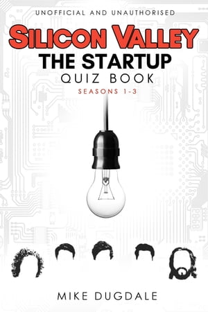 Silicon Valley - The Startup Quiz Book Seasons 1-3Żҽҡ[ Mike Dugdale ]