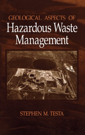 Geological Aspects of Hazardous Waste Management