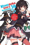 Konosuba: God's Blessing on This Wonderful World!, Vol. 14 (light novel) The Crimson Magic Trials【電子書籍】[ Natsume Akatsuki ]