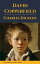 David CopperfieldŻҽҡ[ Charles Dickens ]