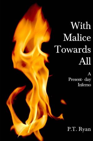 With Malice Towards All【電子書籍】[ PT Ryan ]