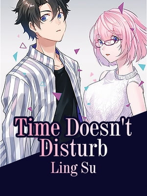 Time Doesn't Disturb