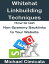 Whitehat Linkbuiliding Techniques: How to Get Non-Spammy Backlinks to Your Website【電子書籍】[ Michael Cimicata ]