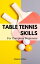 #2: Table Tennis Tipsβ