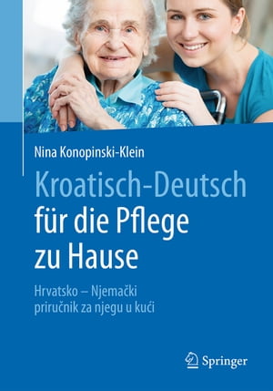 Kroatisch - Deutsch für die Pflege zu Hause