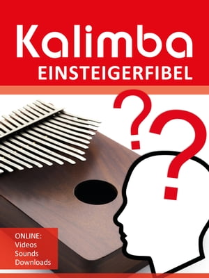 Kalimba Einsteigerfibel Online: Videos Sounds Downloads
