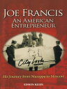 Joe Francis an American Entrepreneur His Journey