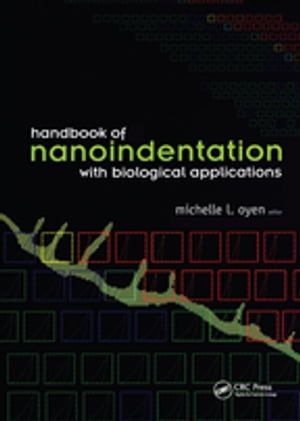 ŷKoboŻҽҥȥ㤨Handbook of Nanoindentation With Biological ApplicationsŻҽҡۡפβǤʤ26,050ߤˤʤޤ