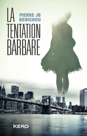 La tentation barbare【電子書籍】[ Pierre B