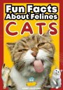 ŷKoboŻҽҥȥ㤨Cats: Fun Facts About Felines Wildlife Wonders: Exploring the Fascinating Lives of the World's Most Intriguing AnimalsŻҽҡ[ Arnie Lightning ]פβǤʤ450ߤˤʤޤ