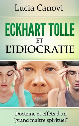 Eckhart Tolle et l'idiocratie