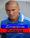 Zinedine Zidane【電子書籍】[ Pierre H. ]