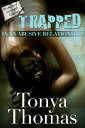 ŷKoboŻҽҥȥ㤨TRAPPED In an Abusive RelationshipŻҽҡ[ Tonya Thomas ]פβǤʤ98ߤˤʤޤ