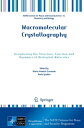 ŷKoboŻҽҥȥ㤨Macromolecular Crystallography Deciphering the Structure, Function and Dynamics of Biological MoleculesŻҽҡۡפβǤʤ18,231ߤˤʤޤ