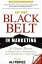 Get Your Black Belt in Marketing 81 Power Moves to Outperform, Outmaneuver, and Outsmart the CompetitionŻҽҡ[ Ali Pervez ]