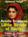 ŷKoboŻҽҥȥ㤨Novelle Rusticane - Little Novels of Sicily Bilingual parallel text - Bilingue con testo inglese a fronte: Italian - English / Italiano - IngleseŻҽҡ[ Giovanni Verga ]פβǤʤ80ߤˤʤޤ