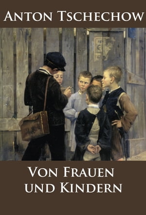 Von Frauen und Kindern