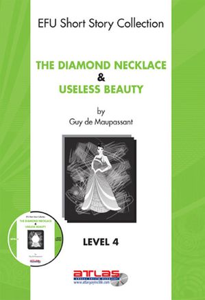 The Diamond Necklace &Useless Beauty - Level 4 - Cd liŻҽҡ[ Guy De Maupassant ]
