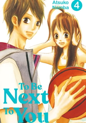 To Be Next to You 4