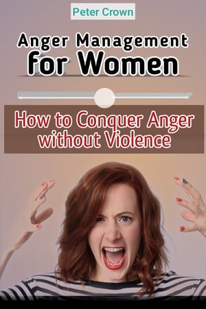 Anger Management for Women