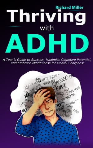 Thriving with ADHD